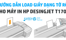 Hướng dẫn load giấy dạng tờ đơn cho máy in HP Designjet T1708