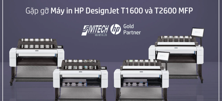 Dòng máy in khổ lớn HP Designjet T1600 và T2600 MFP