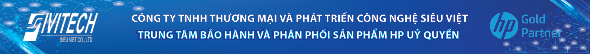 Trung tâm Bảo Hành & Phân Phối sản phẩm Ủy Quyền HP Tại Việt Nam